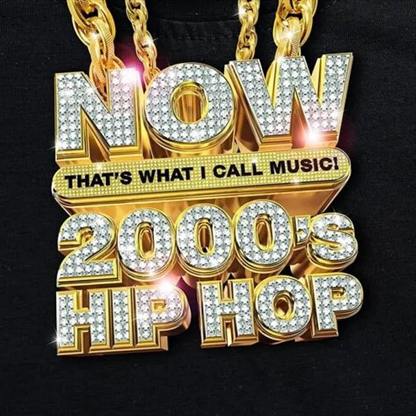 Various Artists Now That's What I Call 2000's Hip-hop CD