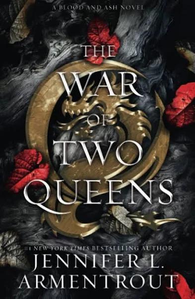 The War of Two Queens (Blood and Ash Series Book 4)