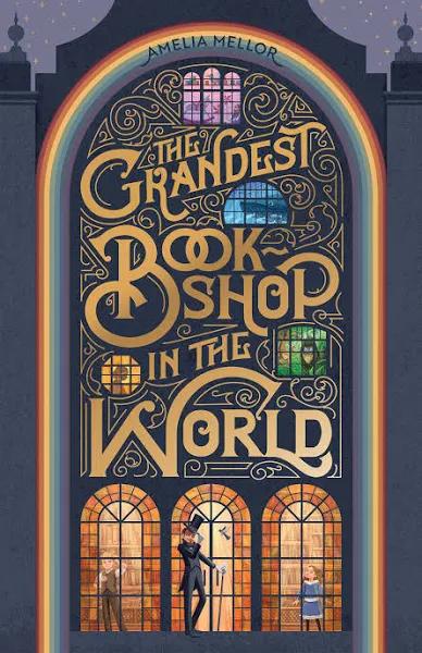 The Grandest Bookshop in The World by Amelia Mellor