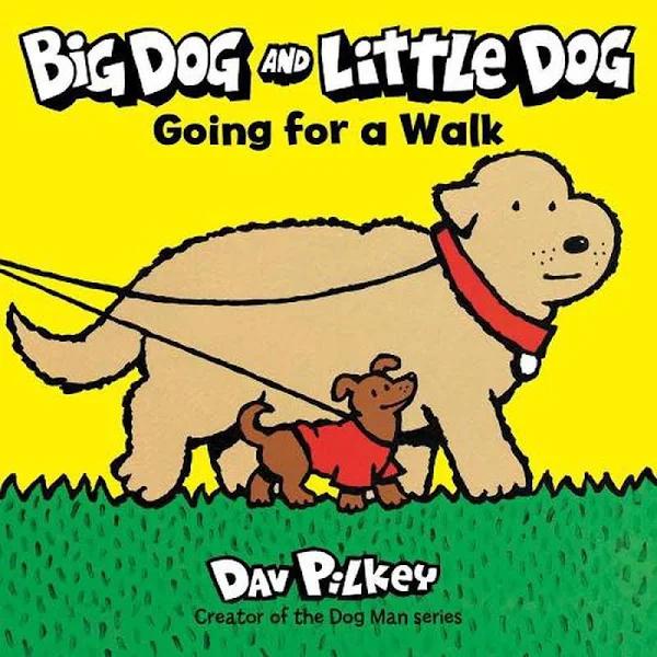 Big Dog And Little Dog Going For A Walk Board Book by DAV Pilkey