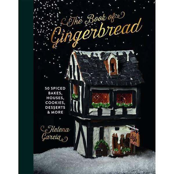 The Book of Gingerbread by Helena Garcia