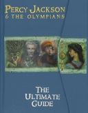 The Percy Jackson and the Olympians: Ultimate Guide [Book]