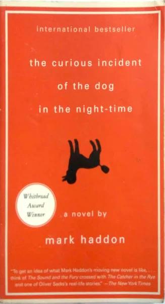 The Curious Incident of The Dog in The Night-Time by Mark Haddon