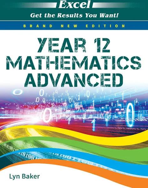 Excel Study Guide: Year 12 Mathematics Advanced