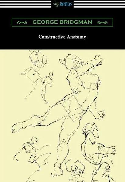 Constructive Anatomy by George Bridgman