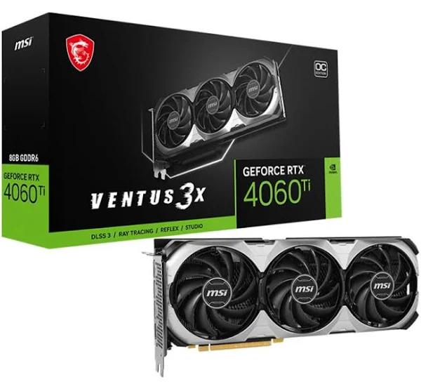 MSI GeForce RTX 4060 Ti Ventus 3x E 8G OC Graphics Card