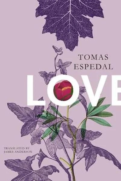 Love by Tomas Espedal