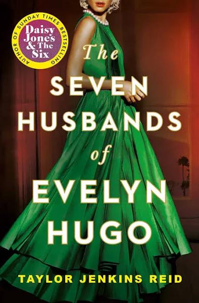 Seven Husbands of Evelyn Hugo by Taylor Jenkins Reid