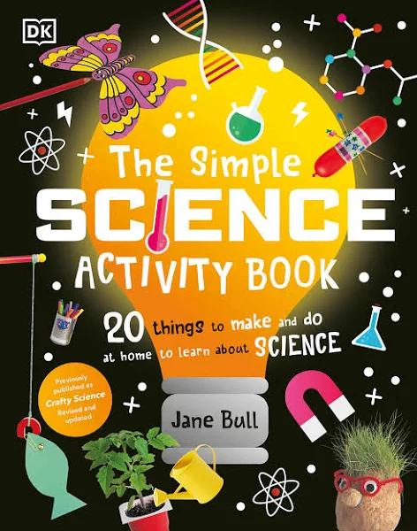 The Simple Science Activity Book by Jane Bull