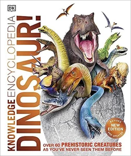 Knowledge Encyclopedia Dinosaur!: Over 60 Prehistoric Creatures As You