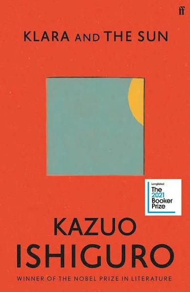 Klara and The Sun - Kazuo Ishiguro