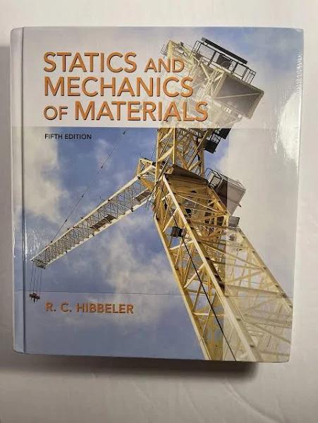 Statics and Mechanics of Materials [Book]