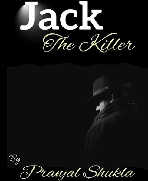 Jack The Killer by Pranjal Shukla