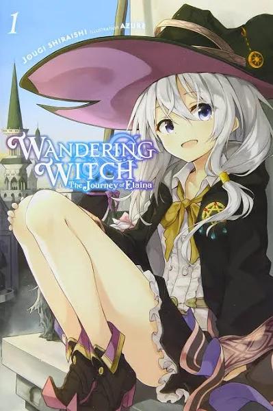 Wandering Witch: The Journey of Elaina, Vol. 1 (Light Novel) by Jougi