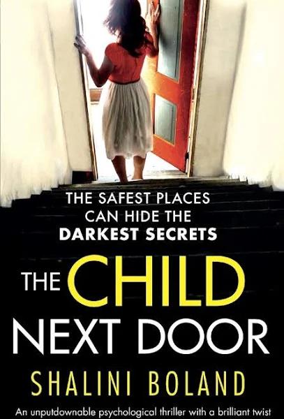 The Child Next Door : An Unputdownable Psychological Thriller with A Brilliant Twist