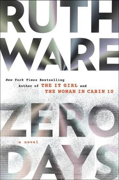 Zero Days by Ruth Ware | Hardback | 2023