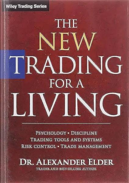 The New Trading for A Living - Psychology - Discipline - Trading Tools