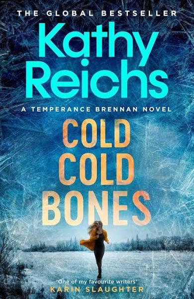 Cold, Cold Bones -Kathy Reichs