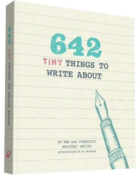 642 Tiny Things to Write About