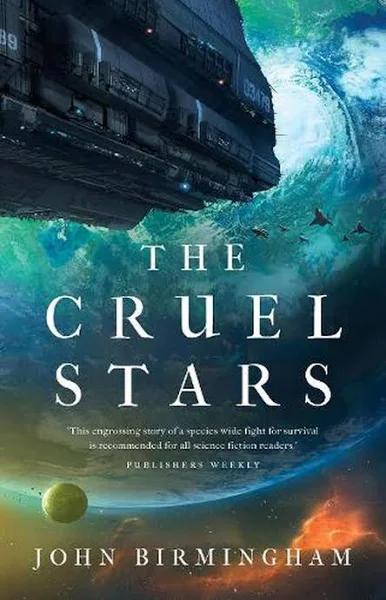 The Cruel Stars