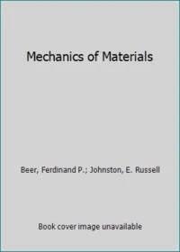 Mechanics of Materials by Ferdinand P Beer