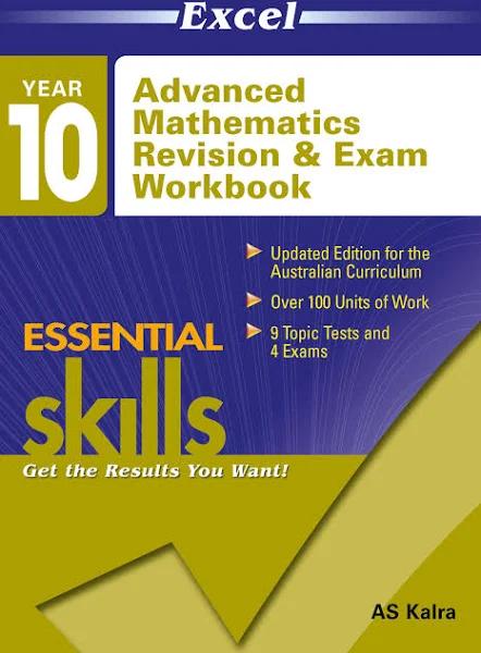 Excel Essential Skills - Advanced Mathematics Revision & Exam Workbook Year 10