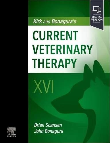 Kirk and Bonagura's Current Veterinary Therapy XVI by Brian Scansen