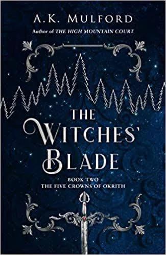 The Witches Blade by A.K. Mulford