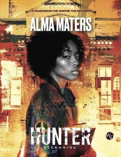 Hunter: The Reckoning 5th Edition RPG - Alma Maters Sourcebook