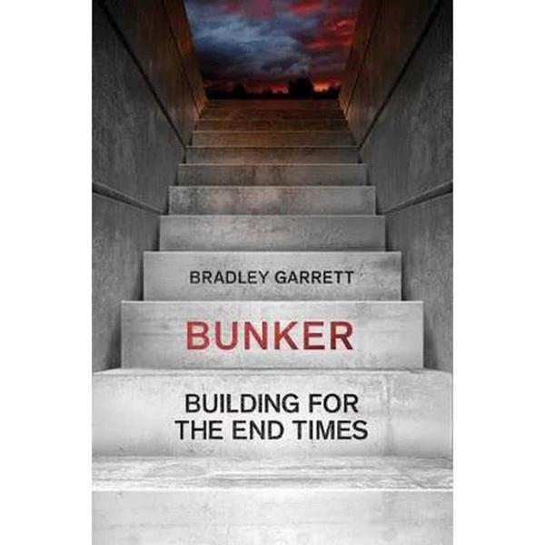 Bunker : Building for The End Times