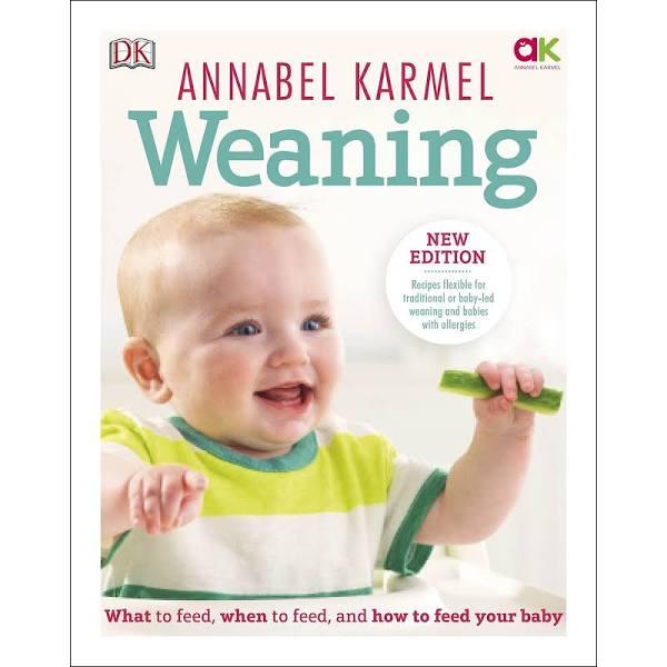 Weaning by Annabel KARMEL