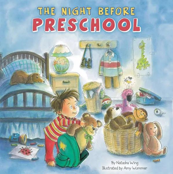 The Night Before Preschool by Natasha Wing