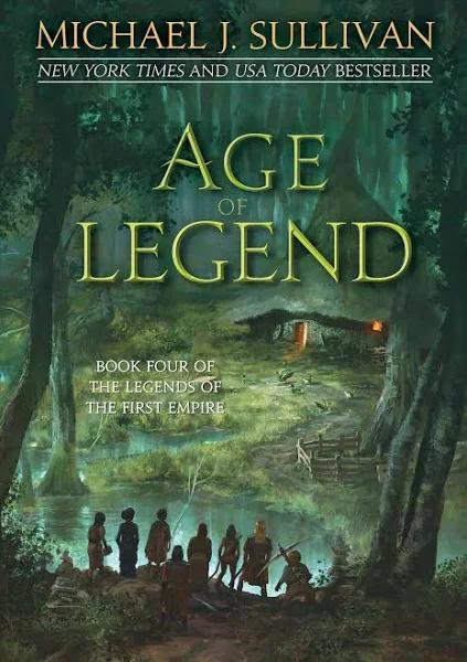 Age of Legend by Michael J Sullivan