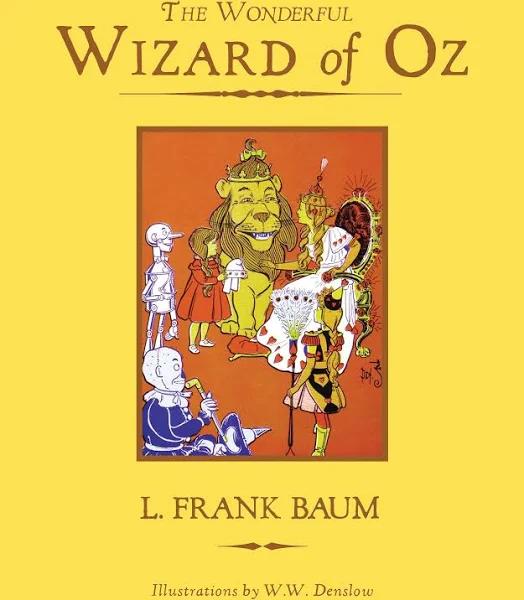 The Wonderful Wizard of oz by L. Frank Baum