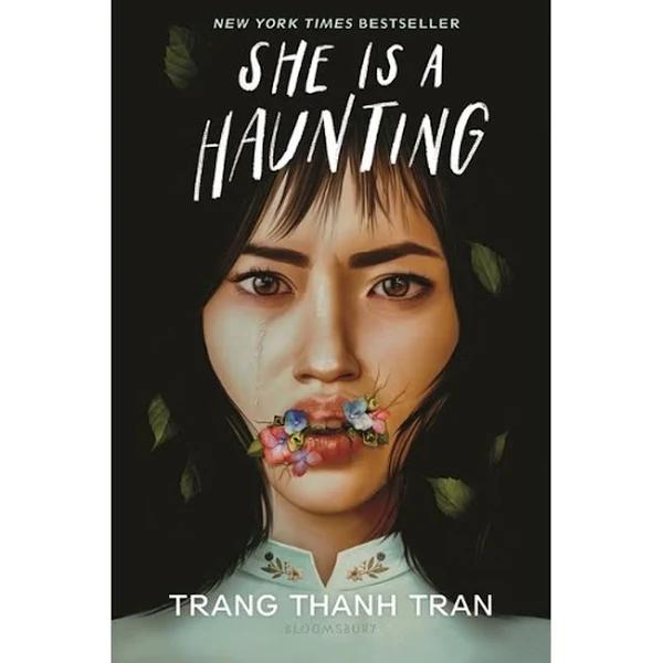 She Is A Haunting by Trang Thanh Tran