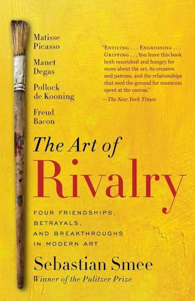 The Art of Rivalry by Sebastian Smee