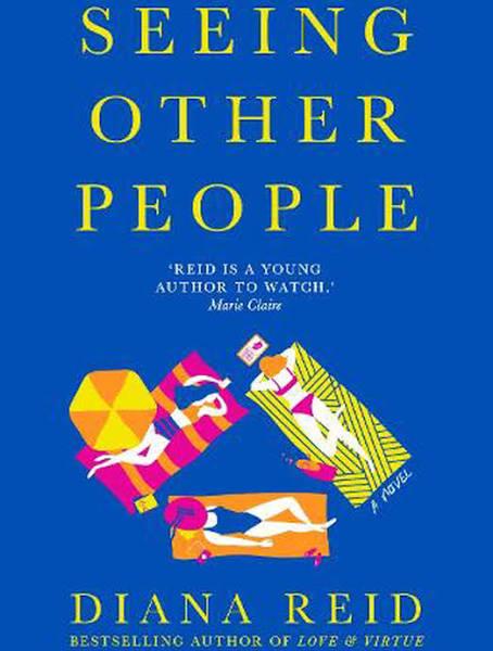 Seeing Other People - Diana Reid