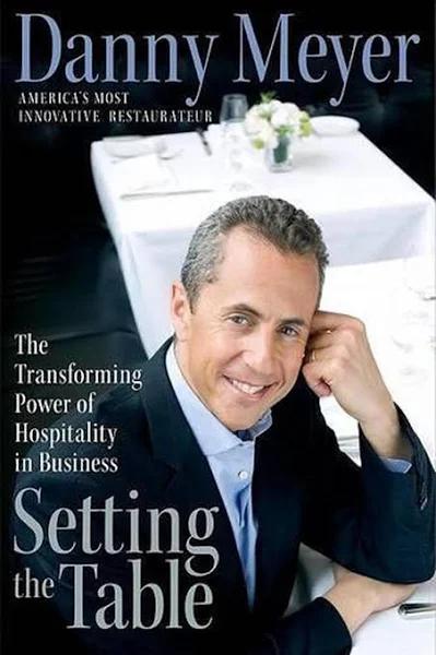 Setting The Table by Danny Meyer