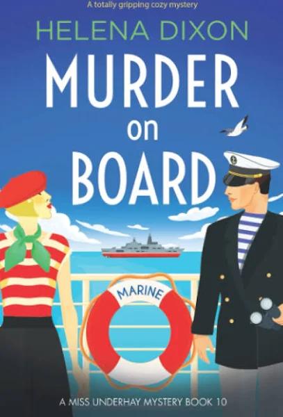 Murder On Board by Helena Dixon