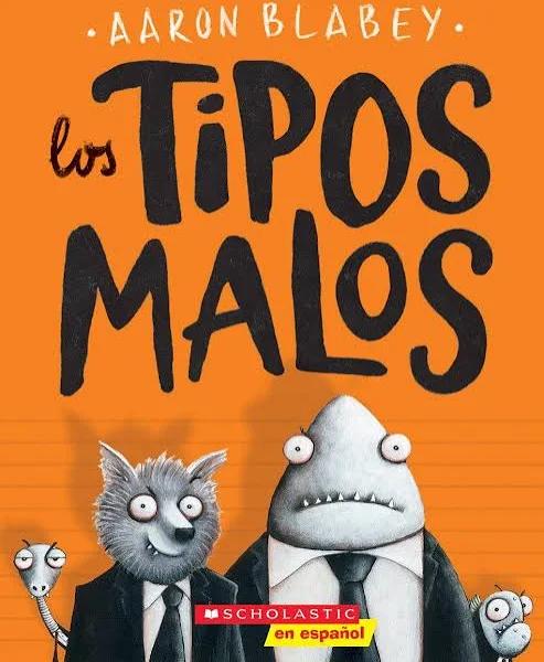 Los Tipos Malos (The Bad Guys)