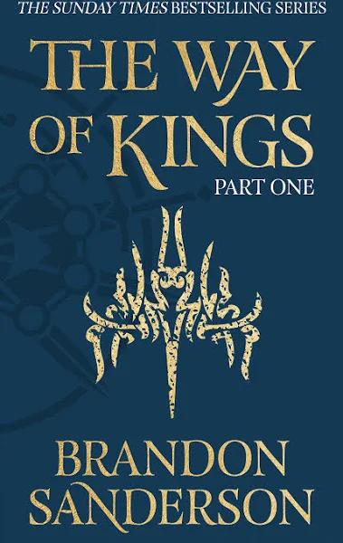 The Way of Kings Part One by Brandon Sanderson