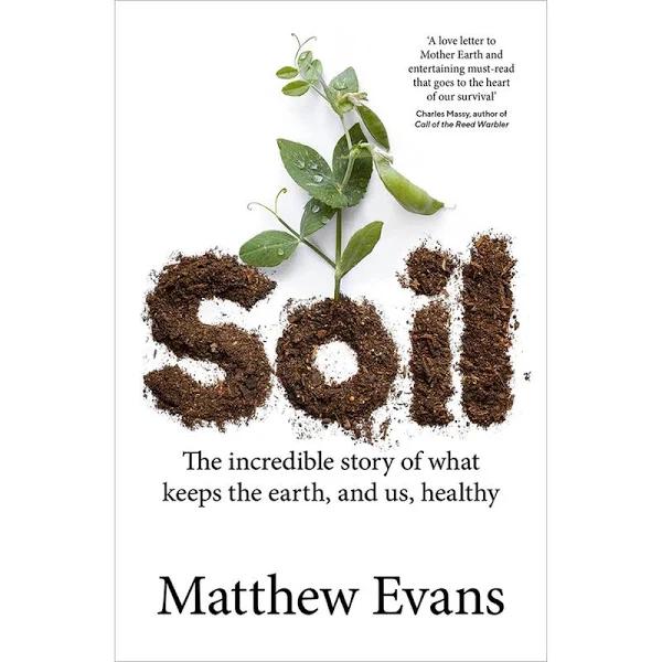 Soil by Matthew Evans