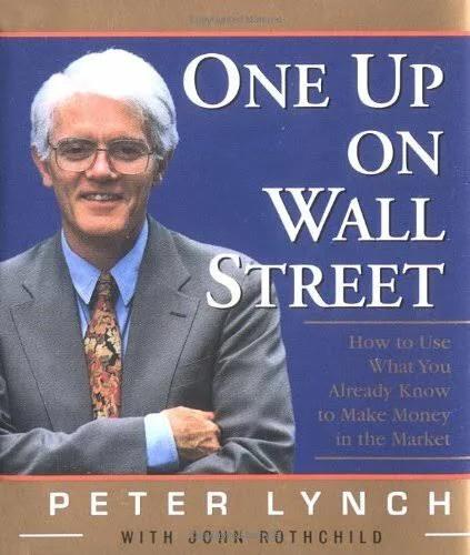 One Up On Wall Street How to Use What You Already Know to Make Money