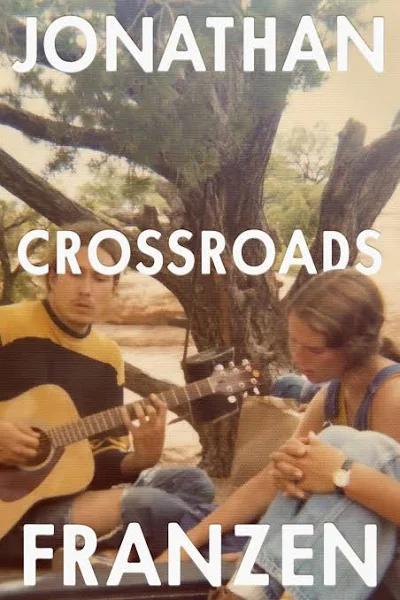 Crossroads - Jonathan Franzen