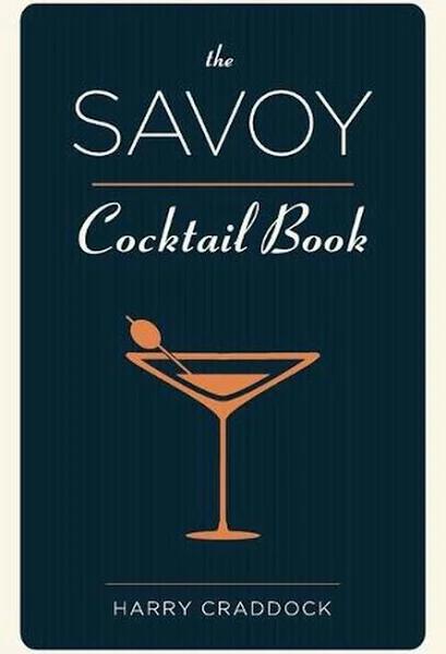 The Savoy Cocktail Book by Harry Craddock