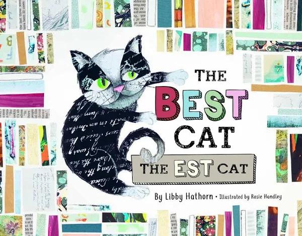 The Best Cat, The Est Cat by Libby Hathorn