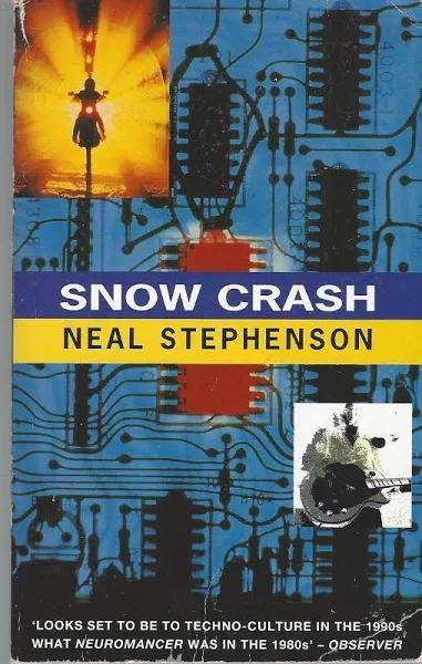 Snow Crash by Neal Stephenson