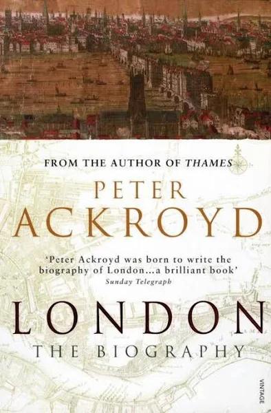 London : The Biography by Ackroyd Peter