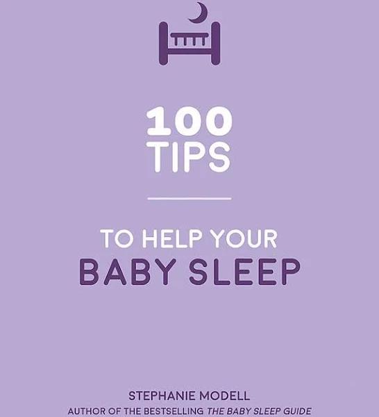 100 Tips to Help Your Baby Sleep