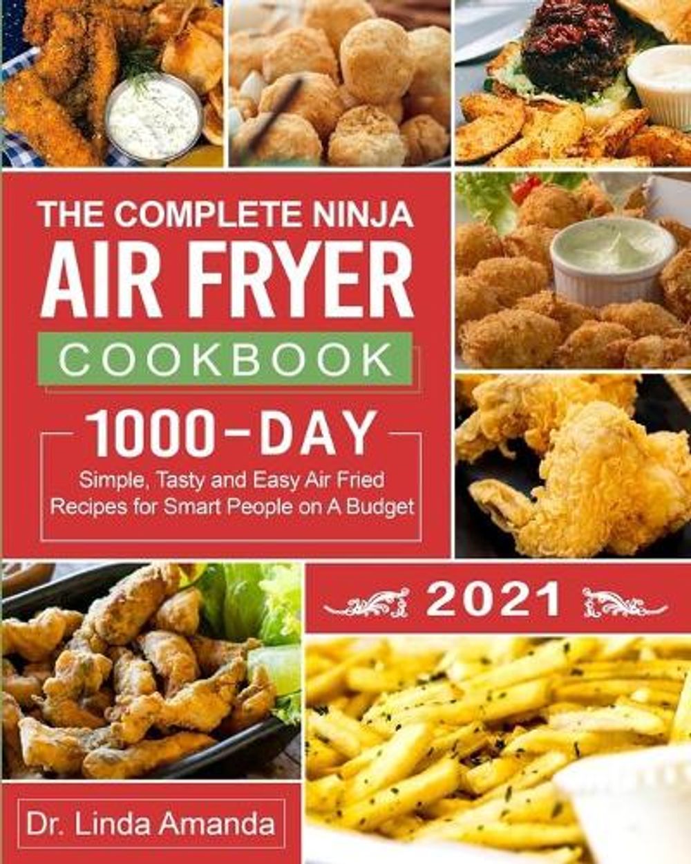 The Complete Ninja Air Fryer Cookbook 2021 (Hardback)